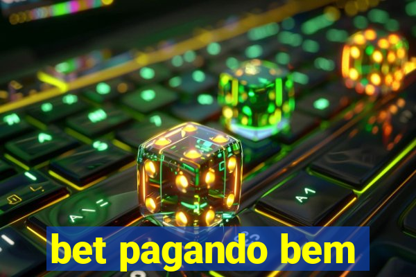bet pagando bem